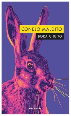 conejo maldito arree chung alpha decay