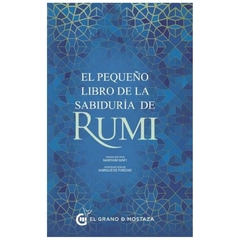 el pequeño libro de la vida de rumi balkhi ad-din rumi mowlana JALAI el grano de mostaza