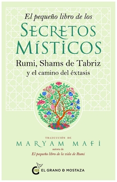 el pequeño libro de los secretos misticos maryam mafi grano mostaza