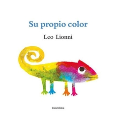 su propio color (clásicos contemporáneos) - leo lionni leo lionni