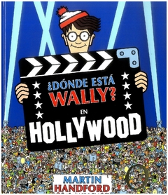 ¿dónde está wally? en hollywood (colección ¿dónde está wally?) martin handford b de blok