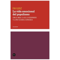 la vida emocional del populismo eva illouz capital intelectual