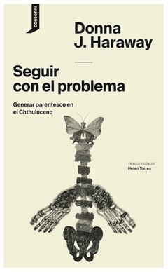 seguir con el problema donna haraway consonni