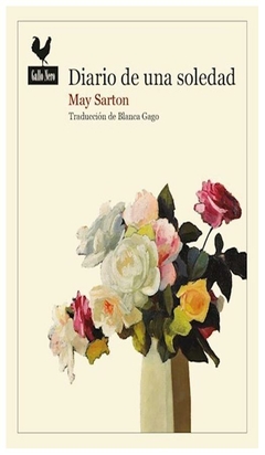 DIARIO DE UNA SOLEDAD - May Sarton - EDICIONES Gallo Nero