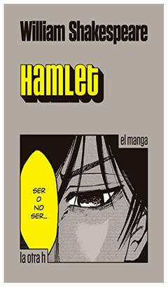 hamlet william shakespeare la otra h