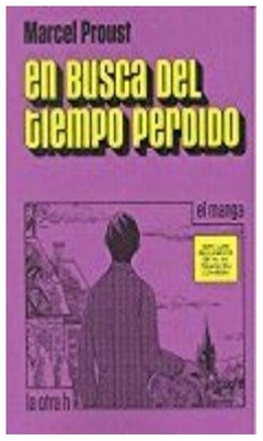 en busca del tiempo perdido marcel proust la otra h