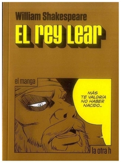 el rey lear: el manga - array william shakespeare la otra h