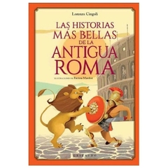 las historias mas bellas de la antigua roma lorenza cingoli gribaudo