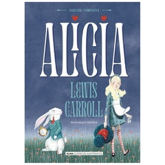 alicia - obra completa - lewis carroll lewis carroll alma