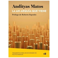 la an-arquía que viene andityas soares de moura costa matos ned ediciones