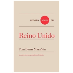 historia mínima del reino unido (historias mínimas) tom burns mara&ntilde;&oacute;n turner