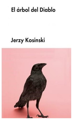 el arbol del diablo de jerzy kosinski jerzy kosinski salto de página