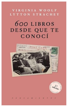 600 libros desde que te conoci strachey woolf grupo malpaso