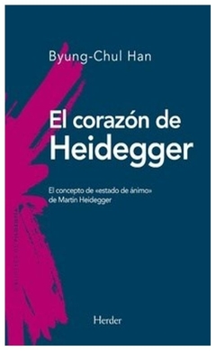 el corazon de heidegger byung-chul han herder