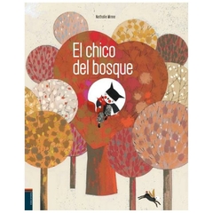 alb. el chico del bosque nathalie minne edelvives