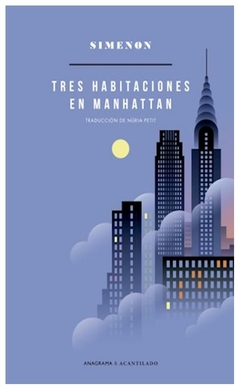 tres habitaciones en manhattan - georges simenon georges simenon anagrama