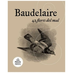 42 flores del mal charles baudelaire literatura random house