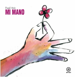 mi mano fuad aziz ediciones akal