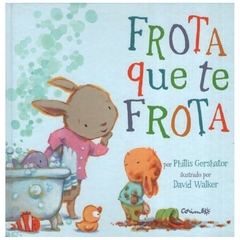 frota que te frota phillis gershator editorial corimbo s.l.