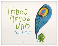 TODOS MENOS UNO - TAPA DURA- Eric Battut -LIBROS ZORRO ROJO.