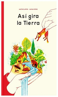 ASI GIRA LA TIERRA- TAPA DURA- Laffon Martine - EDITORIAL Silonia