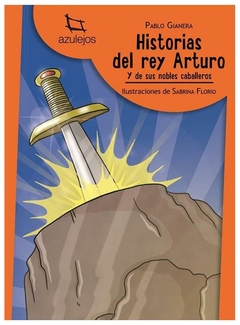 historias del rey arturo pablo gianera estrada