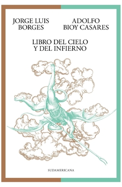 libro del cielo y del infierno juliana borges sudamericana