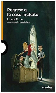 regreso a la casa maldita mariño ricardo loqueleo