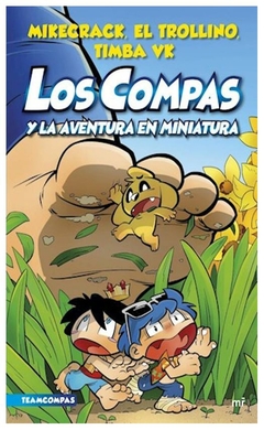 compas 8. los compas y la aventura en miniatura - los compas los compas