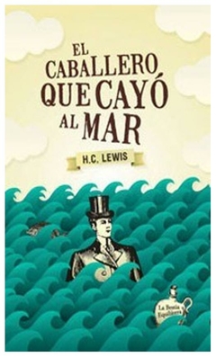 el caballero que cayó al mar carroll lewis la bestia equilátera