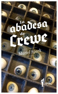 la abadesa de crewe (tapa ojos) muriel spark la bestia equilátera