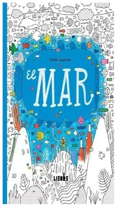 el mar coloreable pablo luebert ediciones liebre