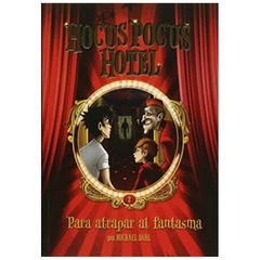 hocus pocus hotel: para atrapar al fantasma roald dahl cypres