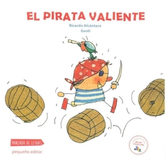 el pirata valiente ricardo alcántara pequeño editor