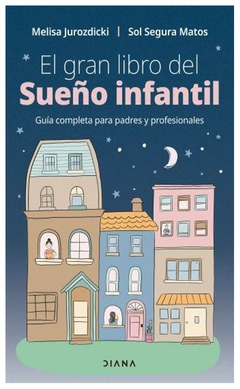 el gran libro del sueño infantil melisa jurozdicki diana