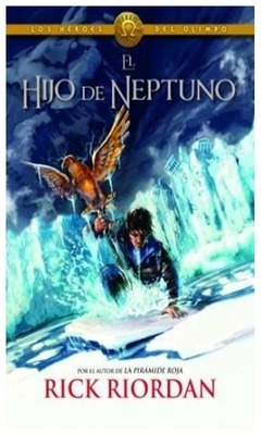 el hijo de neptuno (los héroes del olimpo 2) rick riordan montena