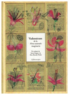 vademecum de la flora naturalis imaginaria (td) laura singer calibroscopio