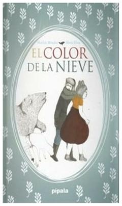 color de la nieve maria mendez matilde adriana hidalgo editora s.a.