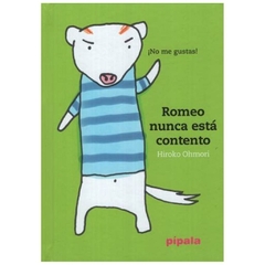 romeo nunca esta contento hiroko ohmori adriana hidalgo editora s.a.