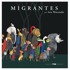 MIGRANTES- TAPA DURA- Jose Watanabe- Libros Zorro Rojo