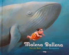 Malena Ballena Tapa Dura - Davide Cali - Libros del Zorro Rojo