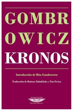 kronos witold gombrowicz el cuenco de plata s.r.l.