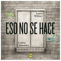 eso no se hace laura wittner limonero