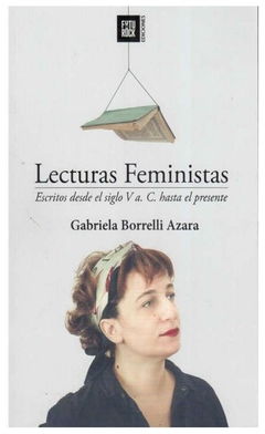 LECTURAS FEMINISTAS - Gabriela Borrelli Azara - EDITORIAL Futurock