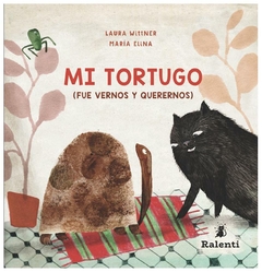 mi tortugo maria wittner laura ralenti