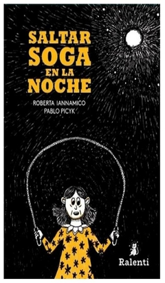 saltar soga en la noche roberta iannamico ralenti