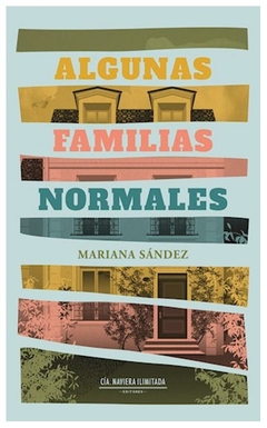 algunas familias normales mariana sandez naviera