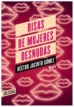 risas de mujeres desnudas hector jacinto gomez obloshka