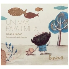 un mar para emilia liliana bodoc bambali ediciones