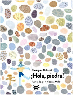 ¡hola, piedra! giuseppe caliceti limonero